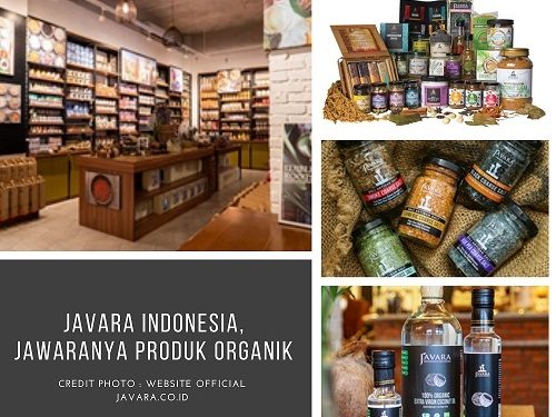 Javara Indonesia, Jawara Produk Organik yang Kuasai Pasar Dalam dan ...