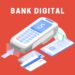 Bank Digital Kian Eksis, Kenali Kelebihan dan Kekurangannya 12 Bank Digital