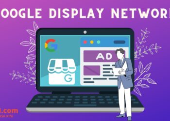 Kenali Google Display Network dan 5 Manfaatnya dalam Meraih Porfit Digital Marketing 11 google display network