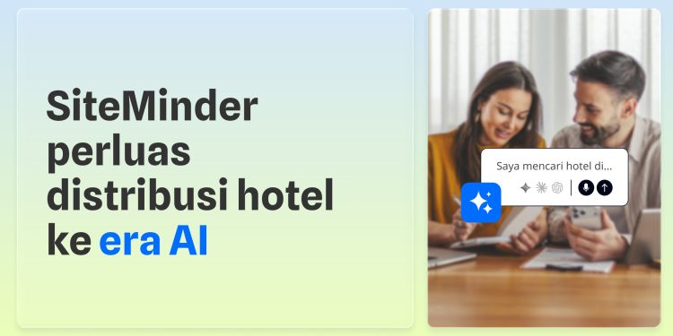 SiteMinder Perluas Distribusi Hotel ke Era AI