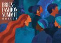 Fashion Economies dengan Pertumbuhan Tercepat Akan Bertemu  di BRICS+ Fashion Summit, Moskow